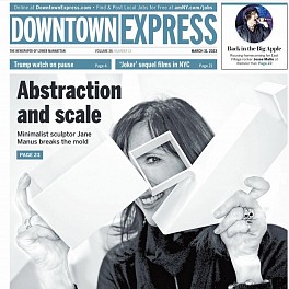 News: Abstraction and Scale - Minimalist sculptor Jane Manus breaks the mold Â , March 31, 2023 - By Avalon Ashley Bellos Â for the Downtown Express